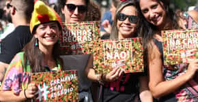 Campanha #CarnavalSemAssédio luta por respeito na folia