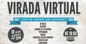 No dia 18, Virada Virtual reúne 24 grupos com shows online ao vivo