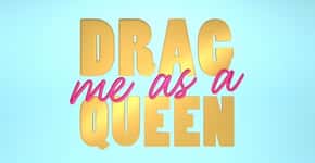 E! convoca drag queens para produção nacional inédita