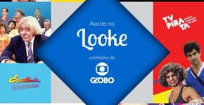 Serviço de streaming Looke disponibiliza conteúdo da Globo