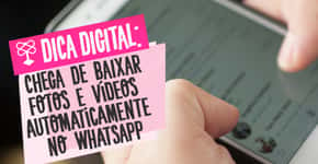 Como NÃO baixar fotos e vídeos automaticamente no WhatsApp