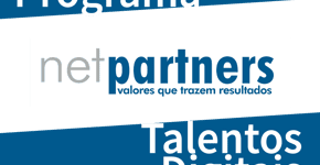 Inscrições abertas para o Programa Talentos Digitais Netpartners