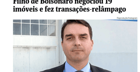 Folha: os lucrativos negócios imobiliários de Flávio Bolsonaro