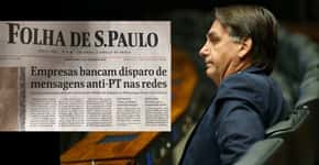 Folha dá  um tapa em Jair Bolsonaro e mostra que não tem medo