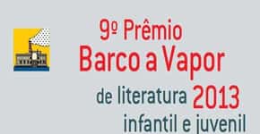 9º Prêmio Barco a Vapor 2013 de Literatura Infantil e Juvenil