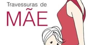 Denise Fraga lança seu livro “Travessuras de Mãe”