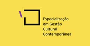 Inscrições abertas para Especialização em Gestão Cultural