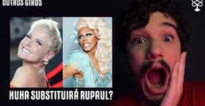 Rupal’s Drag Race Brasil: Xuxa será a apresentadora