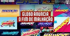 Globo anuncia o fim de Malhação