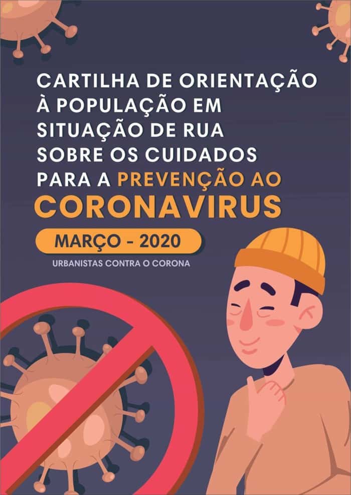 Segundo estudo da revista Lancet, moradores de rua têm de 5 a 10 vezes mais risco de morte pelo coronavírus