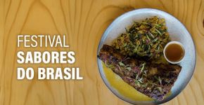 Prove pratos de várias regiões do país no Festival Sabores do Brasil