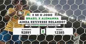 E se o jogo Brasil x Alemanha da Copa ainda estivesse rolando?