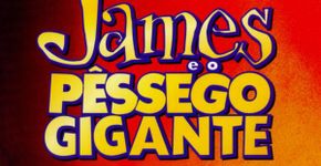 James e o Pêssego Gigante no Cine Andorinha