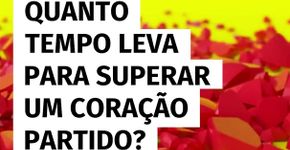 Este é o tempo que se leva para superar um coração partido