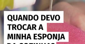 Quando devo trocar a minha esponja da cozinha