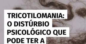 Tricotilomania: o distúrbio psicológico que pode ter a ansiedade como gatilho