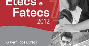 Conheça todos os cursos gratuitos oferecidos pelas Fatec e Etec