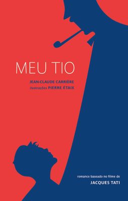 Capa do livro Meu Tio, de Jean Claude Carrière
