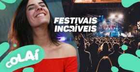 Festivais de música com desconto de até 50%? Aqui têm, bebê!
