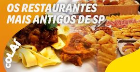 3 jóias gastronômicas antigas de São Paulo