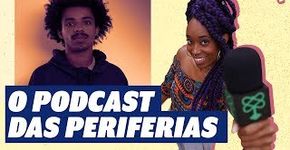 O Podcast das Periferias | C de Cultura