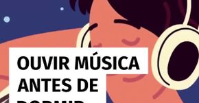 Ouvir música antes de dormir atrapalha o sono, indica Universidade de Baylor
