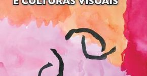 Encontro debate o Ensino da Arte Contemporâneo – 05/05