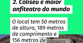 Maior anfiteatro do mundo: conheça 6 curiosidades sobre o Coliseu antes de visitar