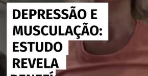 Depressão e musculação: estudo revela benefícios para idosos