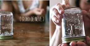 Você não tem ideia de como é fácil fazer este globo de neve