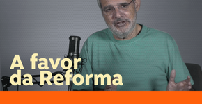 Dimenstein: Por que eu defendo a reforma da previdência?