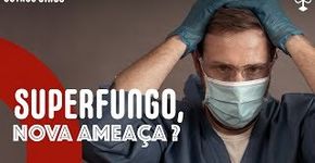 Superfungo, Doença Misteriosa na Índia e Yaravírus: Precisamos nos preocupar?