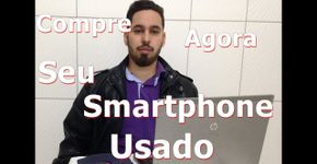 Dicas para comprar um celular usado