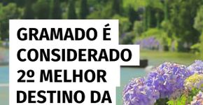 Gramado (RS) é considerado 2º melhor destino da América do Sul