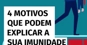 4 motivos que podem explicar a sua imunidade baixa