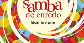 A História do Samba de Enredo escrita por Alberto Mussa e Luis Antonio Simas