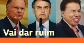 Aliança Bolsonaro, Edir Macedo e Silvio Santos vai acabar mal