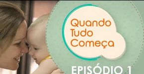 Quando tudo começa…