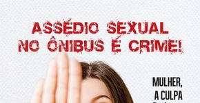 Assédio contra mulher no transporte público é tema de campanha em Campo Grande (MS)