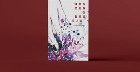 Obsceno Desejo aborda por meio de poesias as relações adultas e existencialismo