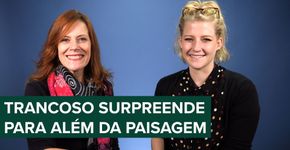 A beleza de Trancoso que ninguém conhece