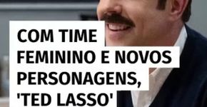 Com time feminino e novos personagens, Ted Lasso anuncia quarta temporada