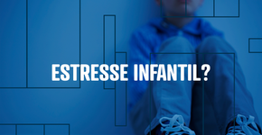 Os 3 níveis de estresse infantil