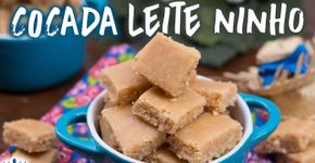 A cocada de Leite Ninho com 5 ingredientes que derrete na boca