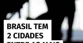 Brasil tem 2 cidades entre as mais buscadas no mundo para o verão