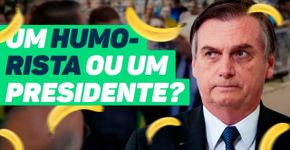 Bolsonaro usa humorista para entregar bananas à imprensa