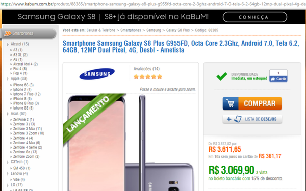 Smartphone Samsung Galaxy S8 : de R$ 3.872,82 por R$ 3.611,65 em 10x sem juros no cartão de R$ 361,17  
ou R$ 3.069,90 à vista no boleto bancário (15% de desconto) no Kbum