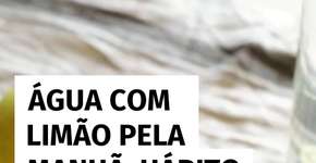 Beber água com limão de manhã: benefício real ou só mais uma tendência?
