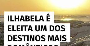 Ilhabela é eleita um dos destinos mais românticos do mundo
