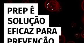 PrEP é solução eficaz para prevenção do HIV